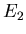 $E_{2}$