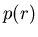 $p(r)$